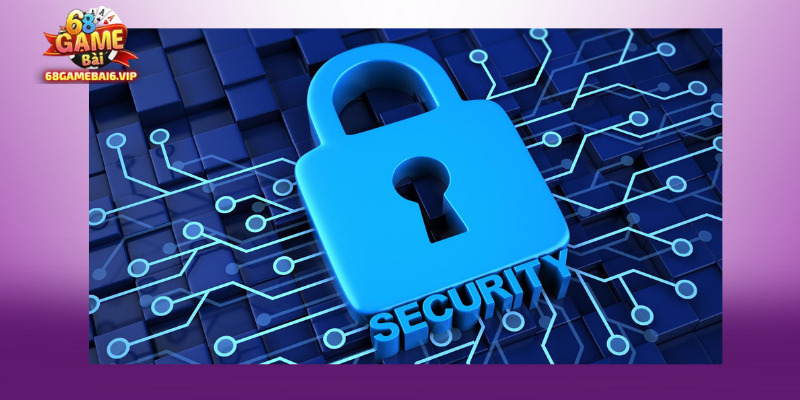 Chính sách bảo mật tại 68 Game Bài ứng dụng công nghệ hiện đại nhất