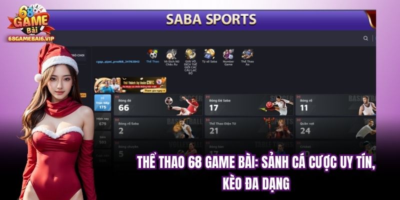 Thể Thao 68 Game Bài: Sảnh Cá Cược Uy Tín, Kèo Đa Dạng